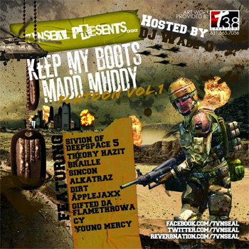 7VNSEAL “Keep My Boots Madd Muddy: Platoon Vol 1” mixtape hosted by DJ Wade-O