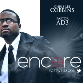 Chris Lee Cobbins “Encore” feat. Pastor AD3