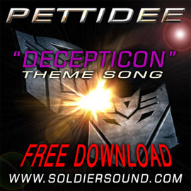 Pettidee “Decepticon” (Theme Song)