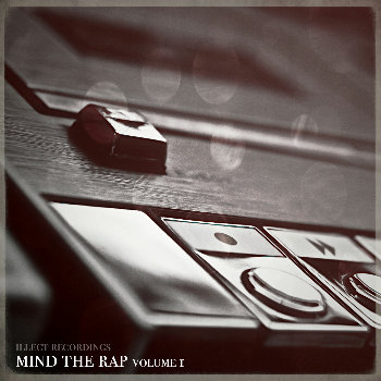 ILLect Recordings”Mind the Rap” Vol. 1