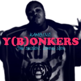 KamBINO “Y(B)onkers”