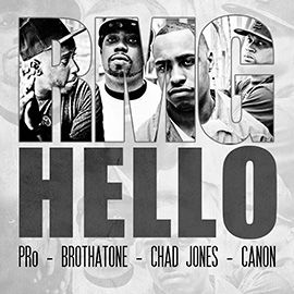 RMG (Chad Jones, PRo, Canon, Brothatone) “Hello”