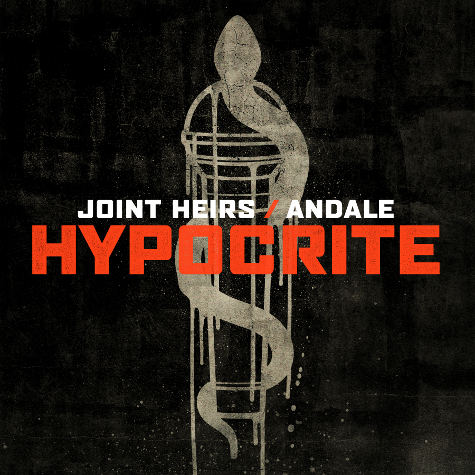 FREE MIXTAPE: Joint Heirs & Andale – Hypocrite