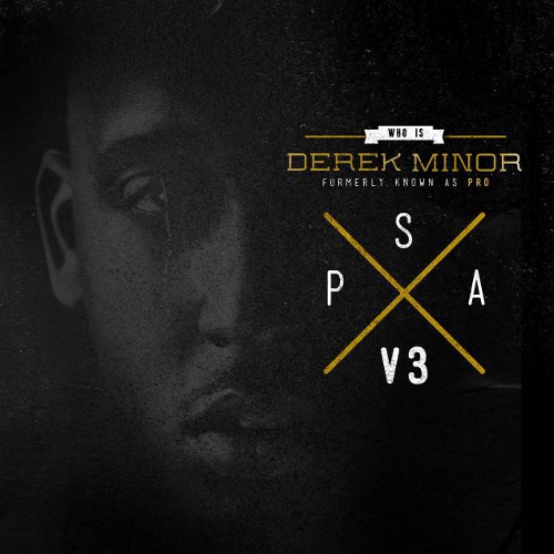 FREE MIXTAPE: Derek Minor (fka PRo) – PSA 3