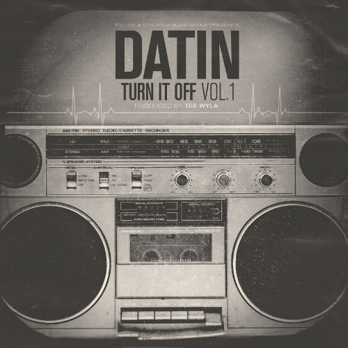 FREE ALBUM: Datin – Turn It Off Vol. 1