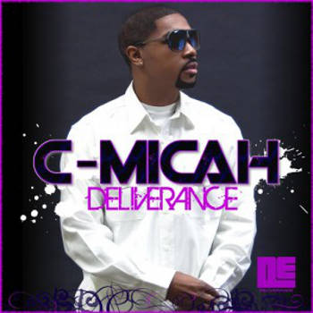 C-Micah – Deliverance