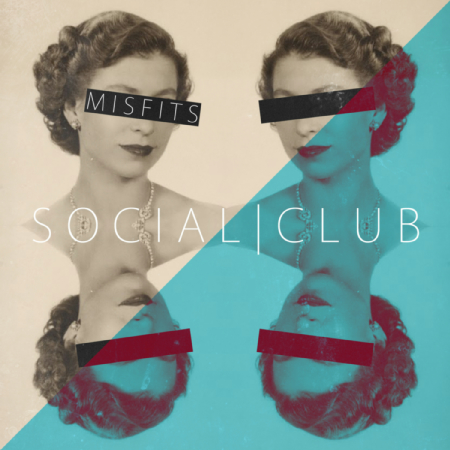 FREE ALBUM: Social Club – Misfits