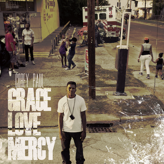 Corey Paul – Grace Love Mercy