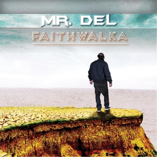 Mr. Del – Faithwalka