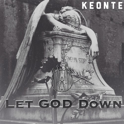 Keonte – Let GOD Down