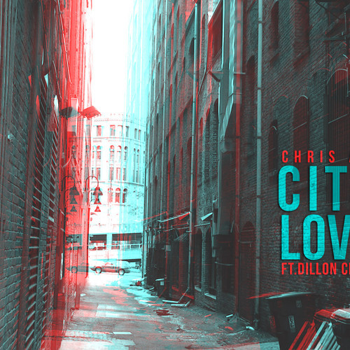 Chris A Conway – City Love Ft. Dillon Chase