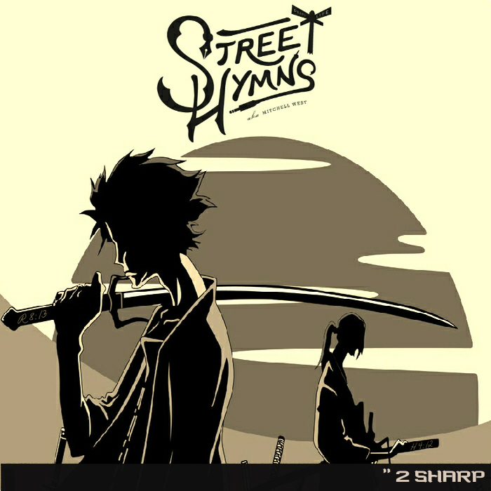 Street Hymns – 2 Sharp