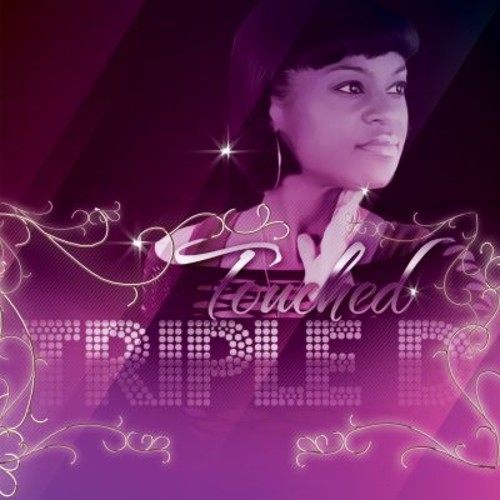 Triple D – Touched