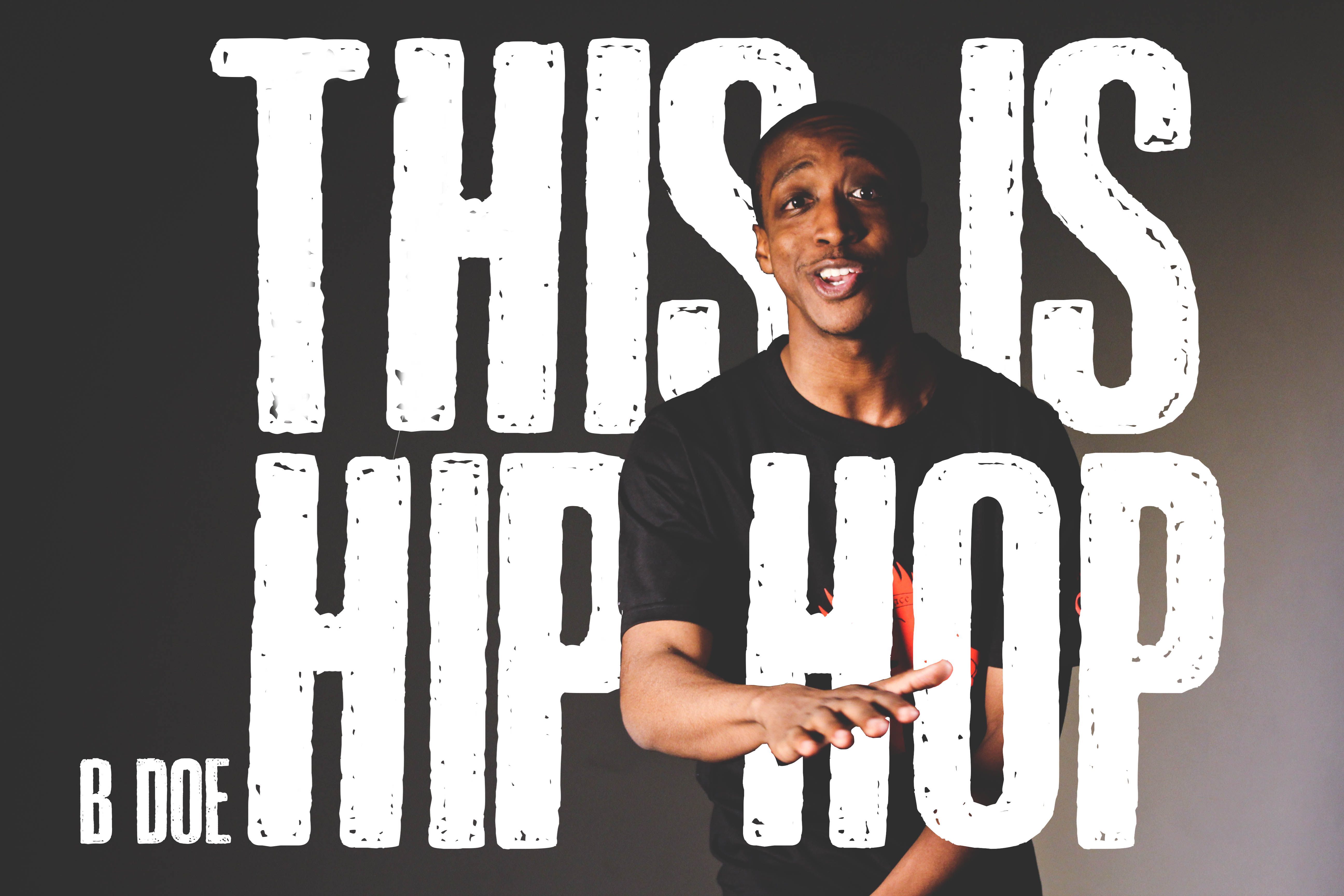 B-doe – This Is Hip Hop