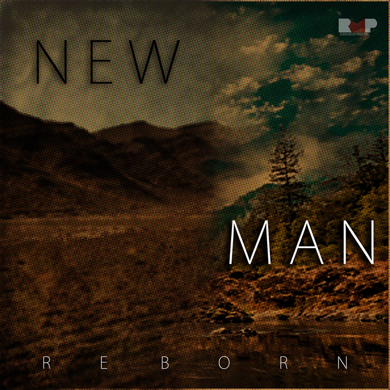 REBORN – New Man