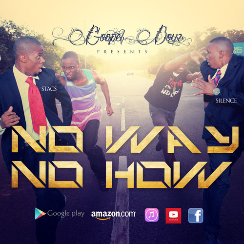 Gospel Boys – No Way! No How!