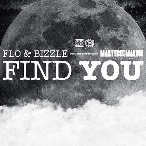 Flo & Bizzle – Find You