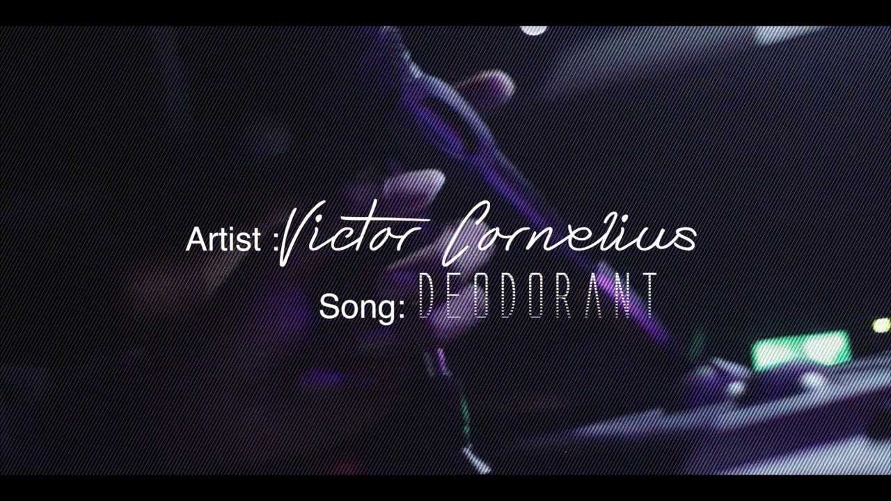 Victor Cornelius – Deodorant