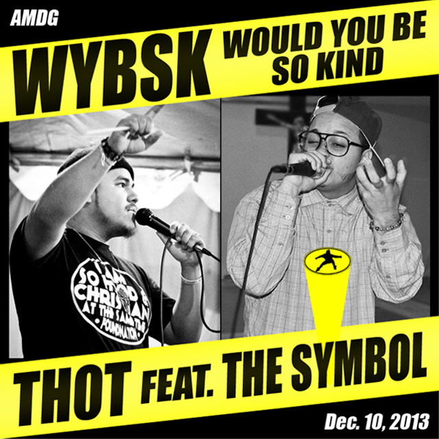 Th0t feat. The Symbol – WYBSK (Would You Be So Kind)