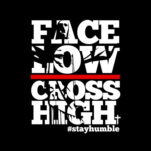 Humble Tip – Face Low Cross High