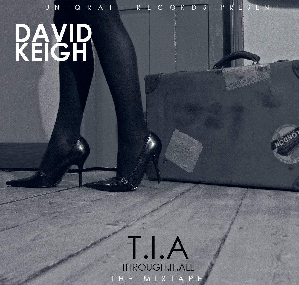 David Keigh – TIA (Through.It.All)