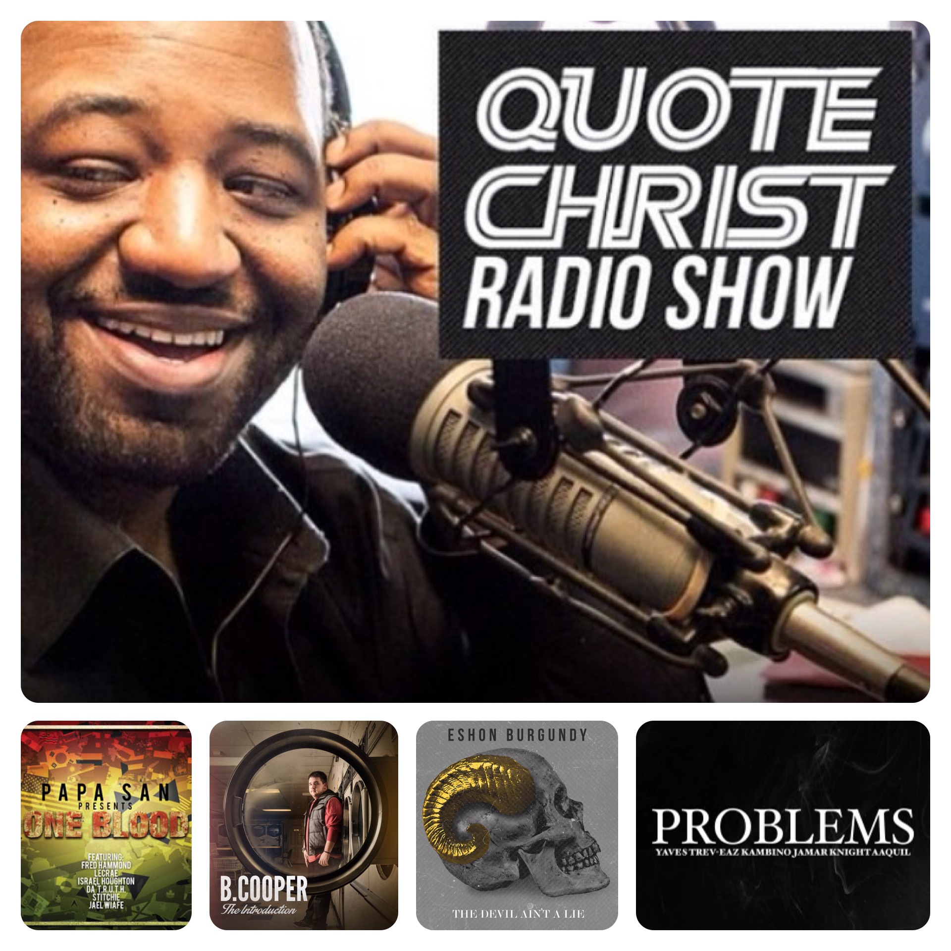 Quote Christ Radio Show (January 16, 2014)