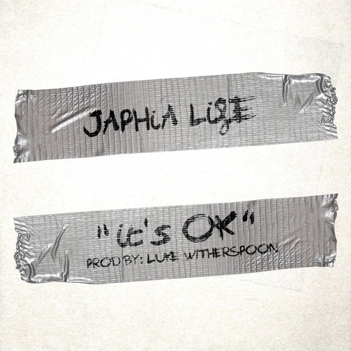 Japhia Life – It’s Ok