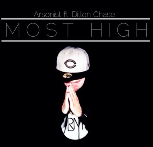 Arsonist feat. Dillon Chase – Most High