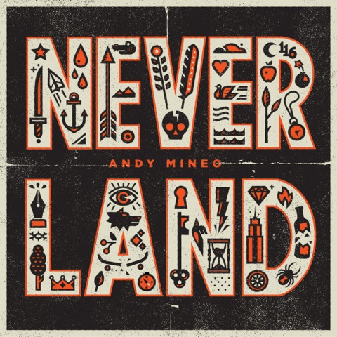 Andy Mineo Reveals ‘Never Land’ Cover Art & Release Date