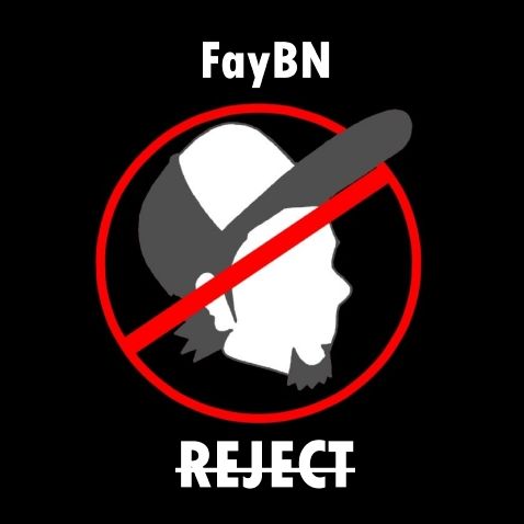 FayBN – Reject