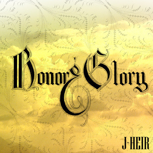 J-Heir – Honor & Glory EP