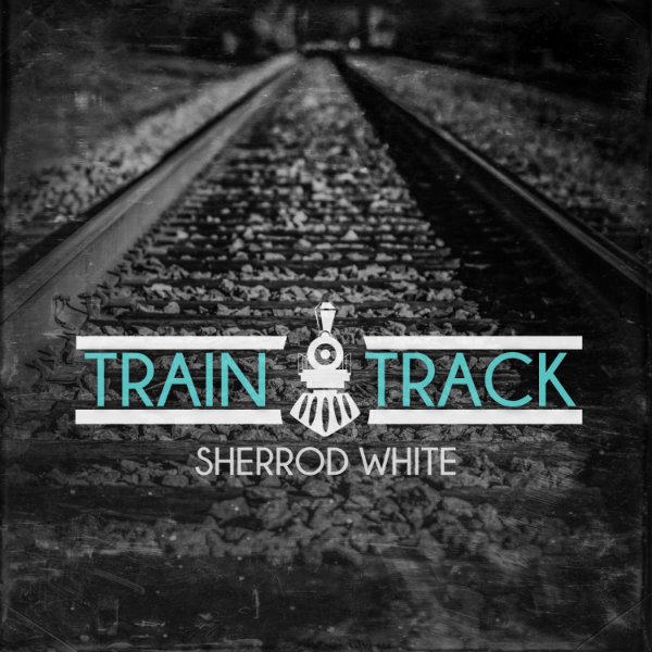 Sherrod White ‘Train Track’ EP Release Date, Cover Art & Tracklisting