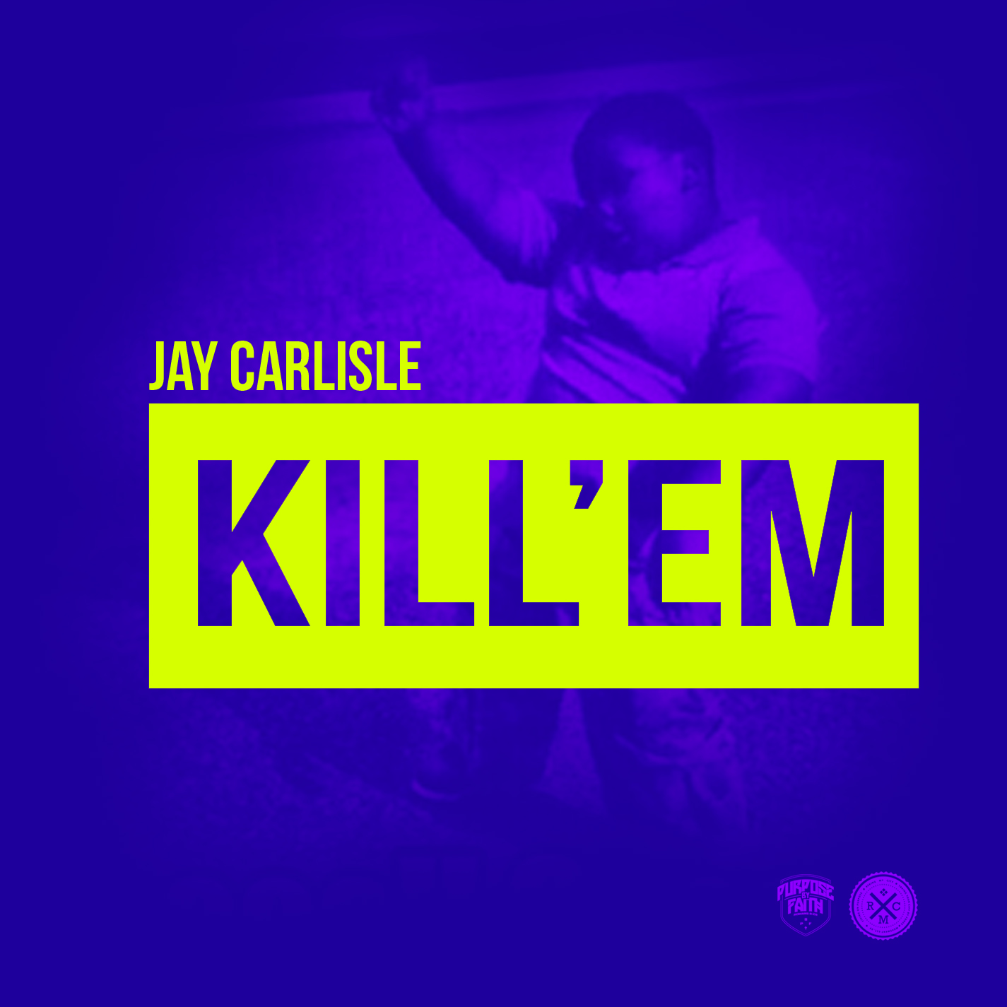 Jay Carlisle – Kill’em