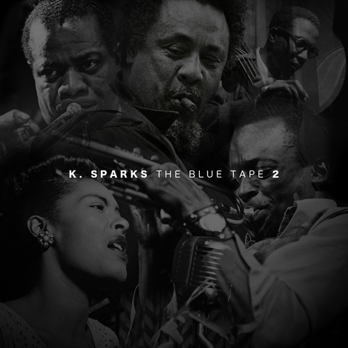 K. Sparks – The Blue Tape 2