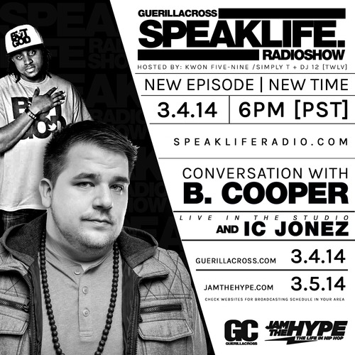 Guerilla Cross: SPEAKLIFE Radio – Conversation: B Cooper + IC Jonez [EPISODE 8.8]