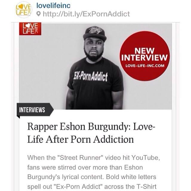 Rapper Eshon Burgundy: Love-Life After Porn Addiction