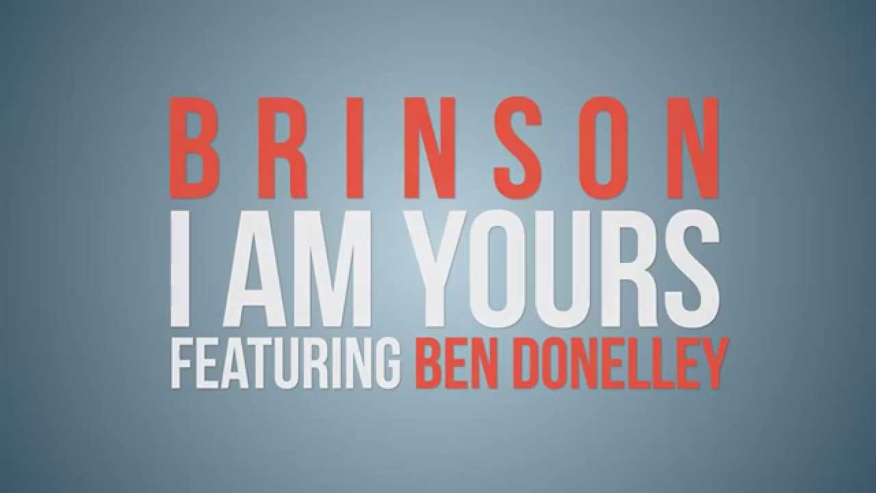 Brinson – I Am Yours [LYRIC VIDEO]