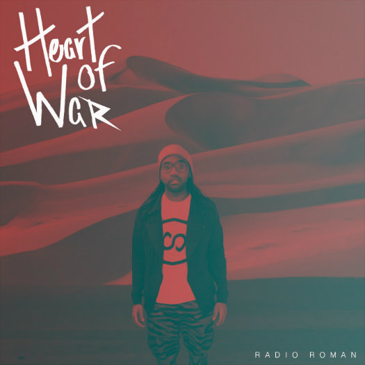 Radio Roman – Heart of War