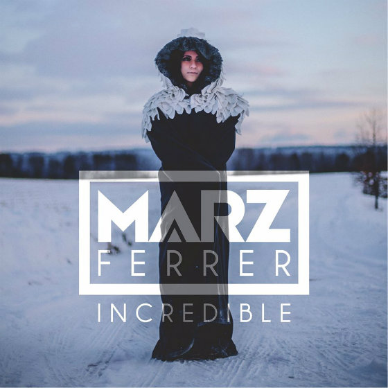 Marz Ferrer – Incredible