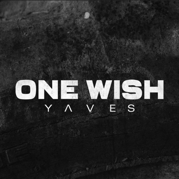 Yaves – One Wish