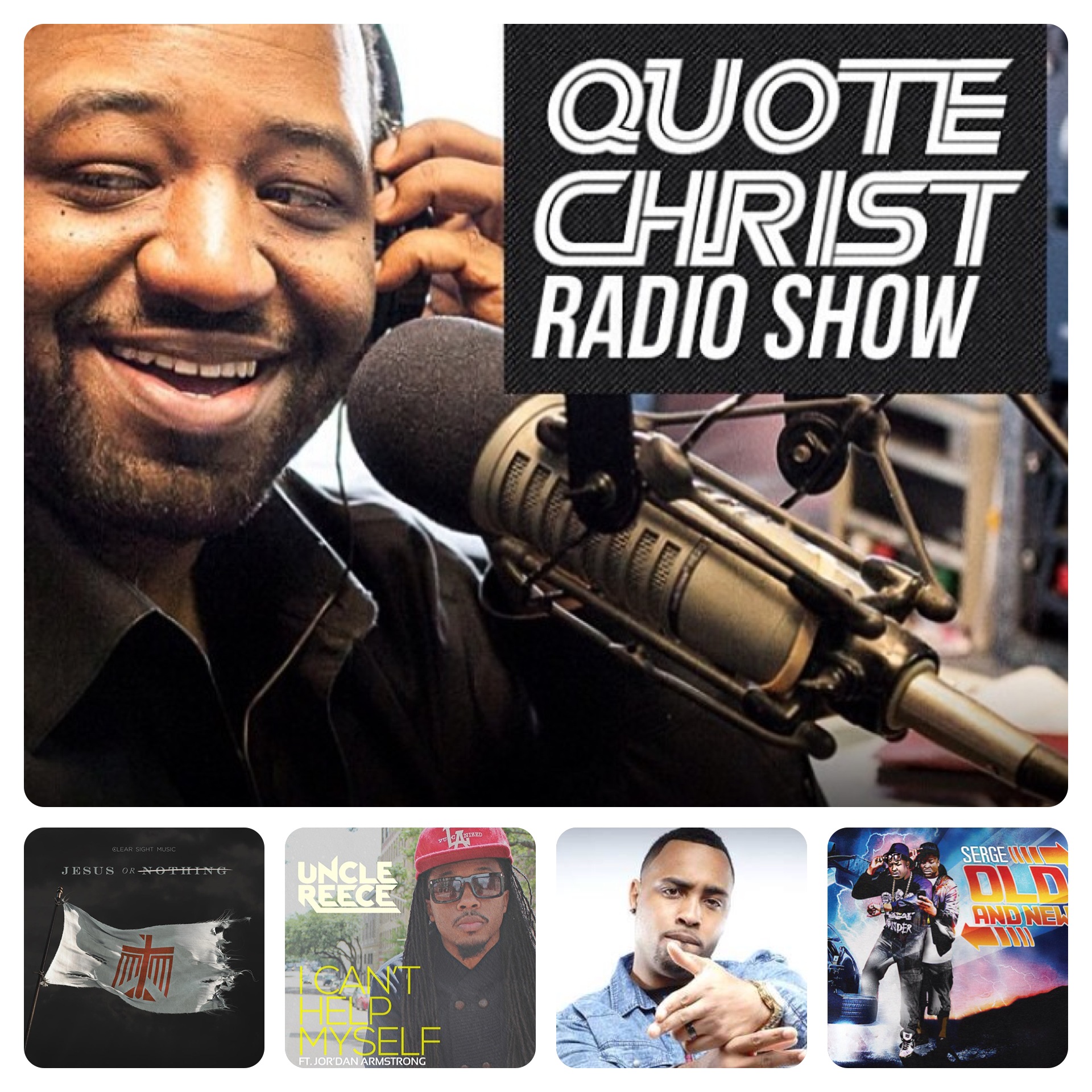 Quote Christ Radio Show (April 11, 2014)