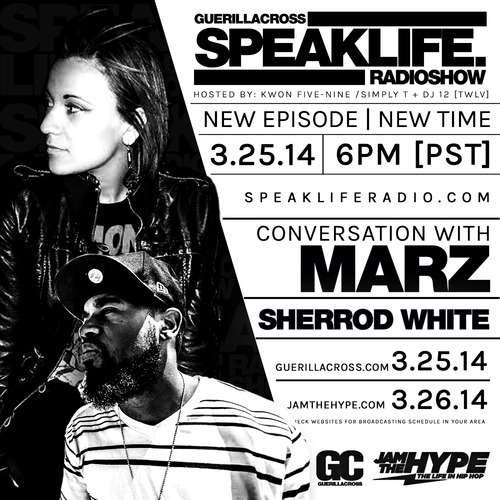 Guerilla Cross: SPEAKLIFE Radio: Conversation w/ Marz Ferrer + Sherrod White [EPISODE 8.11]