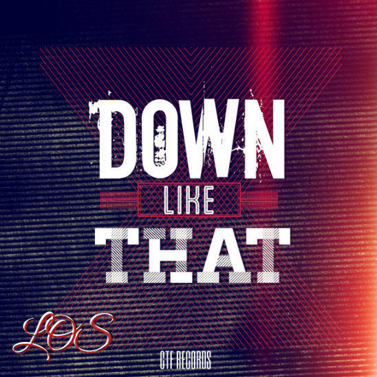 Los – Down Like That