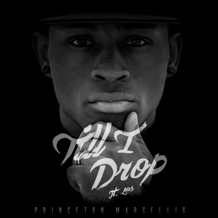 Princeton Marcellis – Till I Drop feat. Los