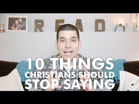 Jefferson Bethke – 10 Things Christians Should Stop Saying