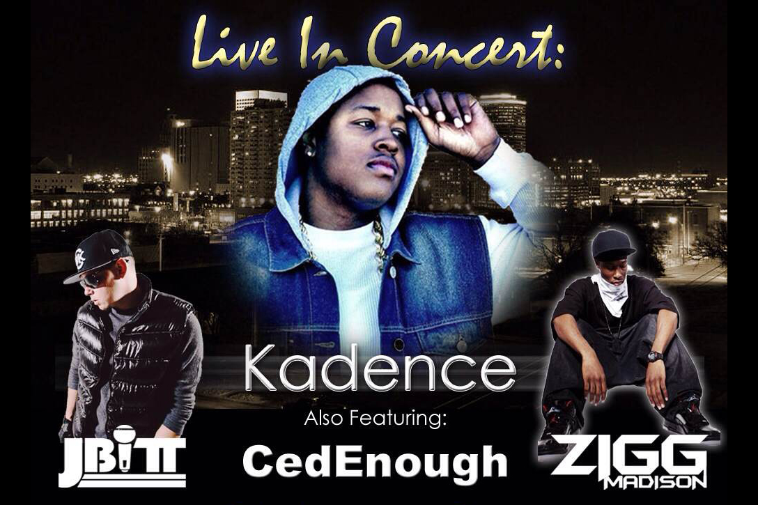 Live In Oklahoma City This Saturday: Kadence, J Bitt, Zigg Madison, and CedEnough