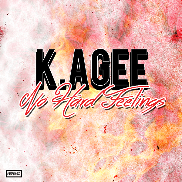 K. Agee – No Hard Feelings