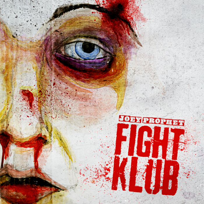 Joey Prophet – Fight Club