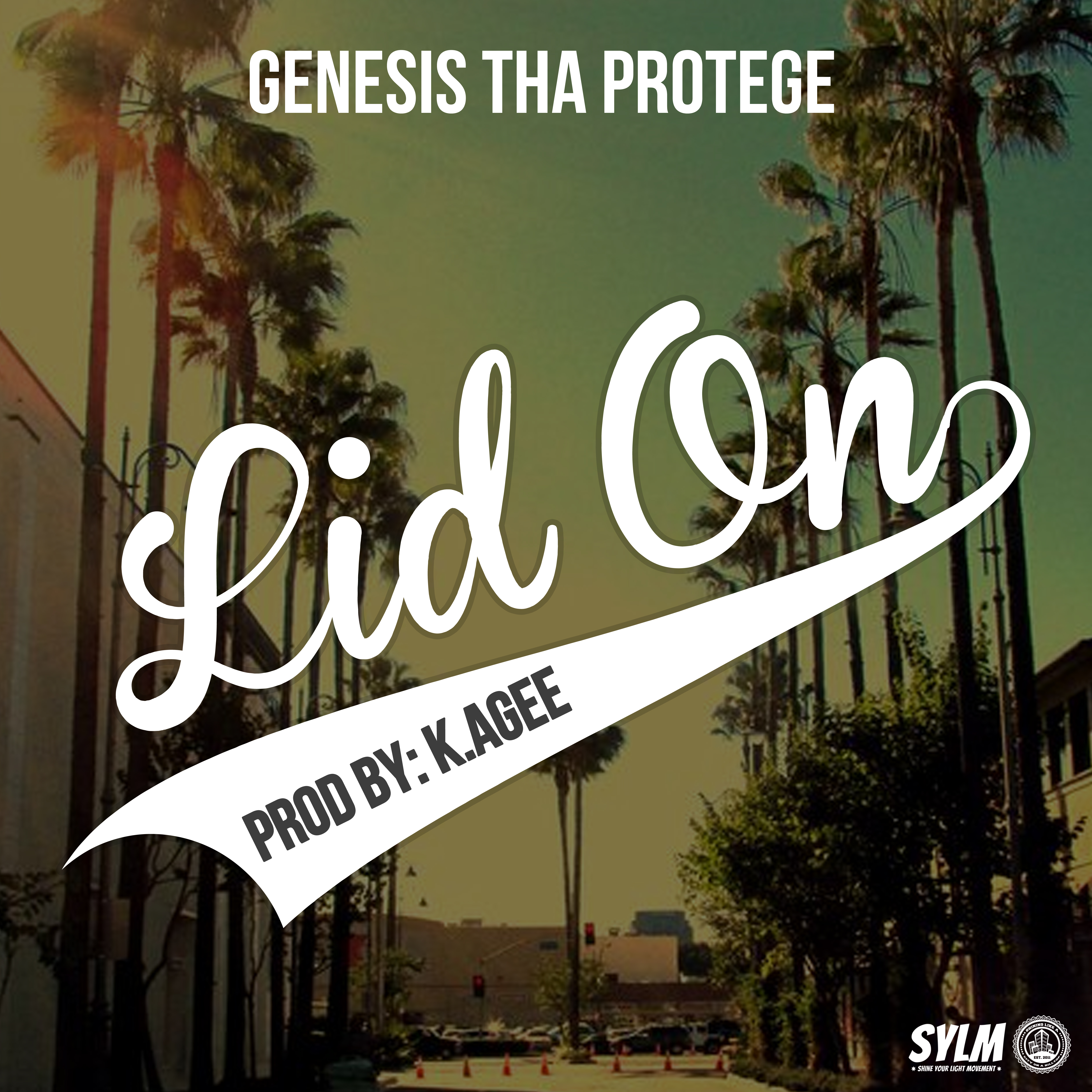 Genesis Tha Protege- Lid On (Prod By: K.Agee)