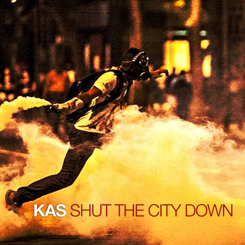 KAS – Shut The City Down